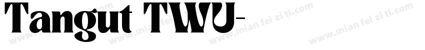 Tangut TWU字体转换